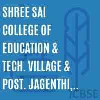 Shree Sai College of Education & Technology logo