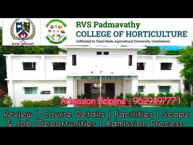 RVS Padmavathy College of Horticulture